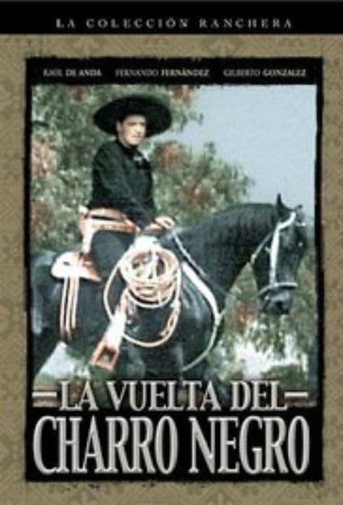 La Vuelta Del Charro Negro