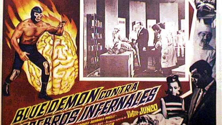 Blue Demon vs. the Infernal Brains Blue Demon vs. the Infernal Brains